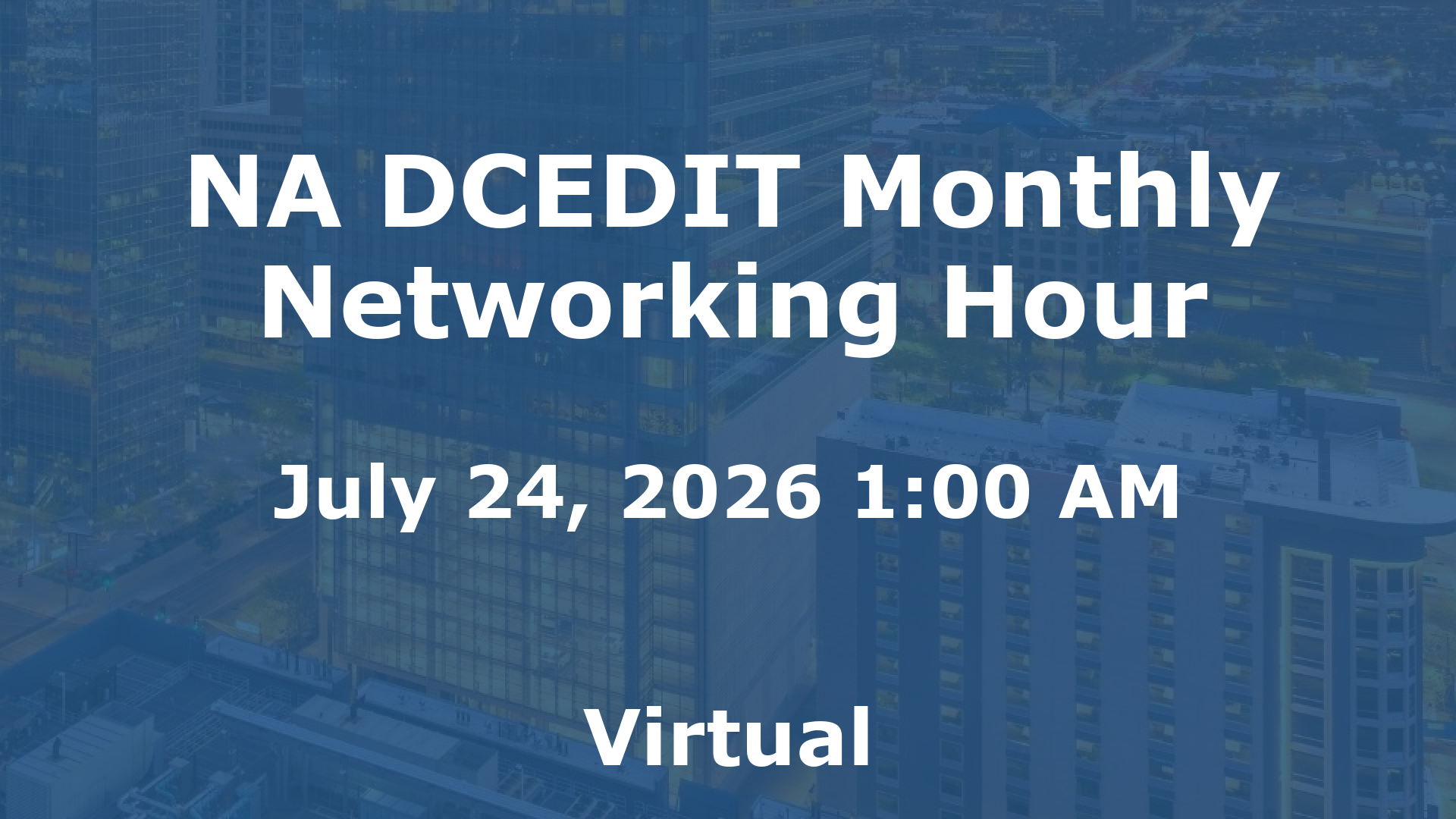 NA DCEDIT Monthly Networking Hour event image